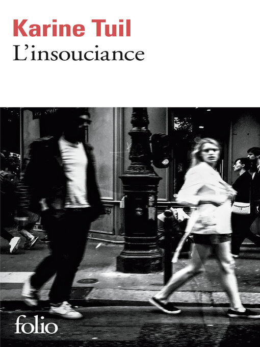 Title details for L'insouciance by Karine Tuil - Available